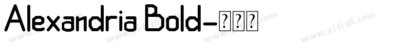 Alexandria Bold字体转换